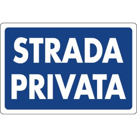 Cartello segnaletica strada privata  30x20