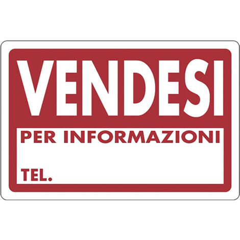 CARTELLO SEGNALETICA VENDESI PER INFORMAZIONI TELEFONARE  - EUROSIGNALS