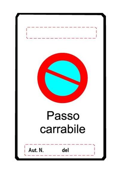 Image of Cartello Segnaletico Alluminio Passo Carrabile Mm.450X250