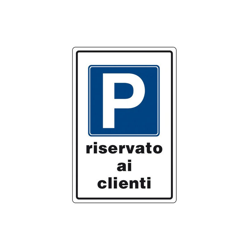 Image of XD - Cartello segnaletico targa tabella pvc plastica riservato ai clienti 20x30