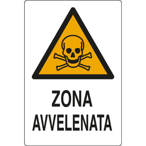 CARTELLO SEGNALETICO ZONA AVVELENATA  cm. 20x30 LedLeds