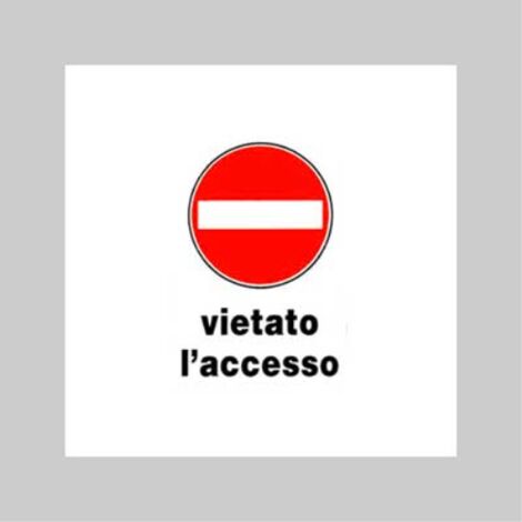 Cartello 'vietato l'accesso' 20x30 cm (10 pezzi)