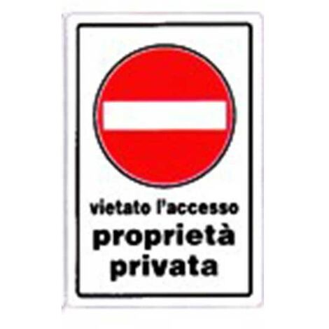 Cartello vietato l'accesso proprietà privata cm 20X30