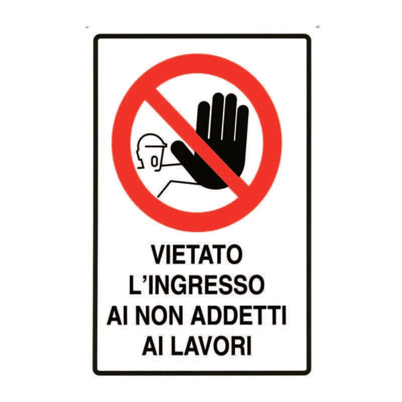 Image of Cartello vietato l'ingresso ai non addetti ai lavori - cm.50x70h.