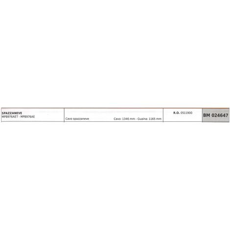 Cavo spazzaneve MAORI spazzaneve MPB976AET MPB976AE cavo 1346mm guaina 1165mm