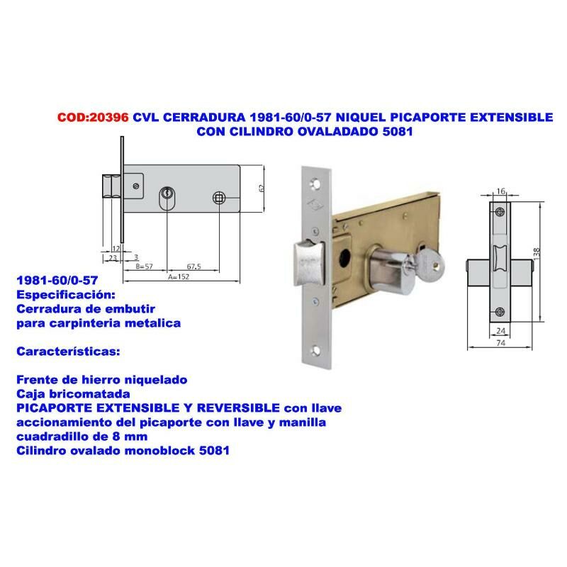 

cvl cerradura 1981-60 -0-57 niquel picaporte exten+cilindro oval - Mibricotienda
