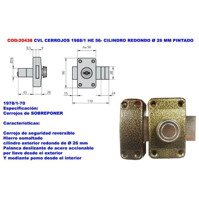 

cvl cerrojos 1988-1 he 56- cilindro redondo ø 26 mm pintado - Mibricotienda