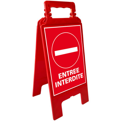 Chevalet de signalisation d'interdiction, entrée interdite - Chevalet rouge