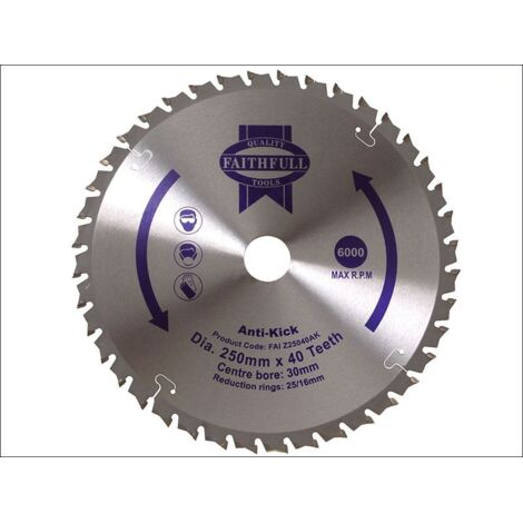 Circular Saw Blade Anti Kick 250 X 30Mm X 40T
