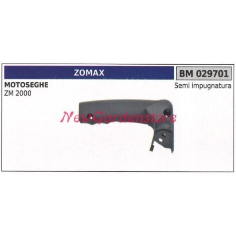 Demi-poignée ZOMAX ZM 2000 moteur tronçonneuse 029701