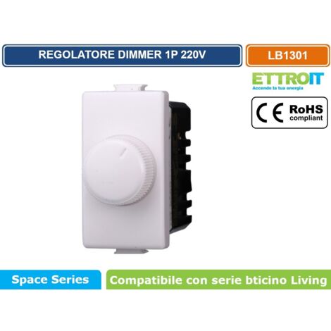 Dimmer regolatore a manopola compatibile Bticino Livinglight per carichi resistivi 100W-1000W colore bianco