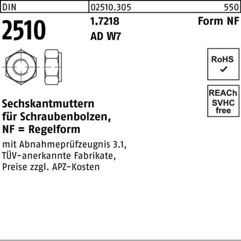 DIN 251 Sechskantmuttern 24CrMo5 NF M 16 alternativ 25