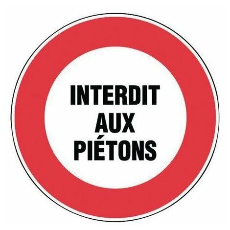 Disque ø 300 Mm ''interdit Aux Pietons''