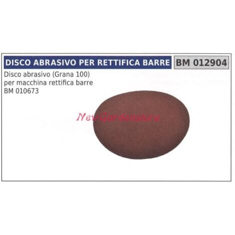 Disque abrasif pour meuleuse de barres BM 010673 NEW GARDEN STORE 012904