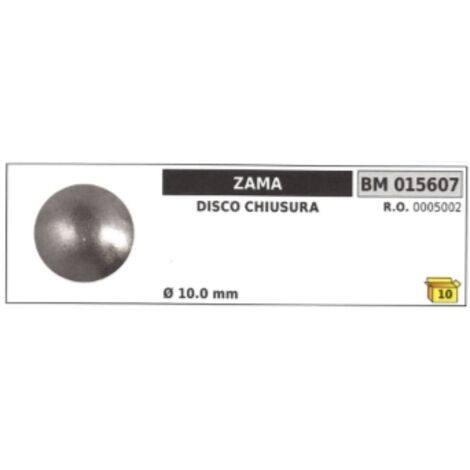 Disque de fermeture ZAMA Ø 10.0 mm 0005002