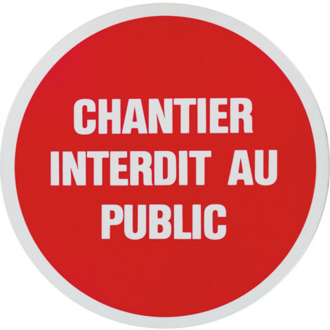 Disque signalisation d300 402d43 chantier interdit au public