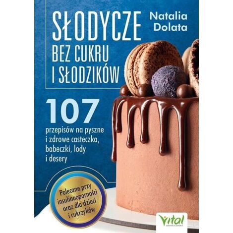 Dolci senza zucchero e dolcificanti