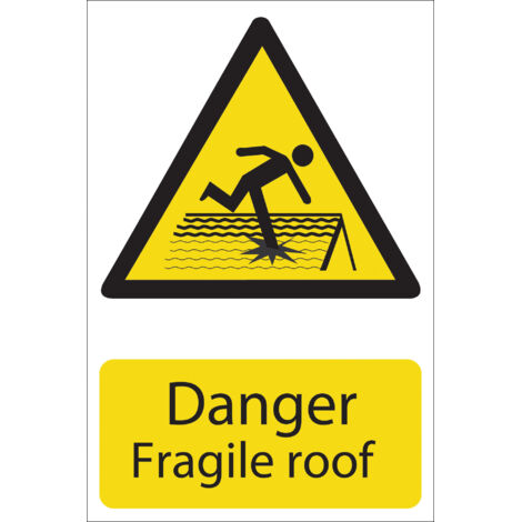 Draper 'Danger Fragile Roof' Hazard Sign (72395)