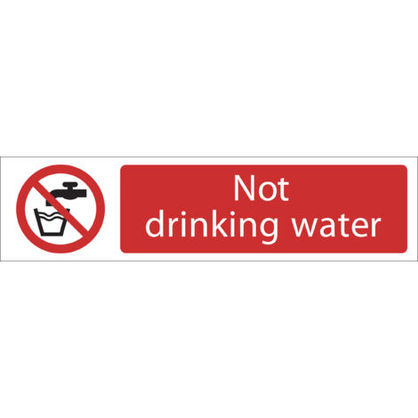Draper 'Not Drinking Water' Prohibition Sign (73160)