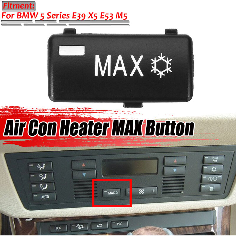 

E39 x5 E53 Calentador de aire para automóvil Ventilación climática Ventilación de control máximo Botón de control MAX Tapas de botones para BMW Serie