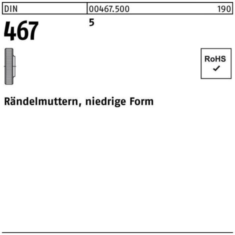 Écrou moleté haut DIN 467 niedrige Form