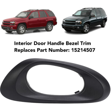 Embellecedor de manija de puerta interior ABS compatible con Chevrolet Trailblazer 2002-2009 Trasero izquierdo Ref. 15214507