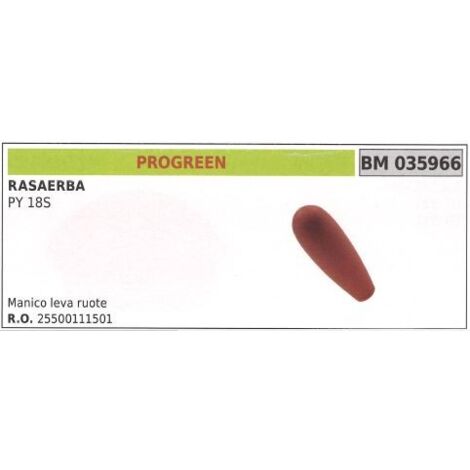 Empuñadura de la palanca de la rueda PROGREEN cortacésped PY 18S 035966