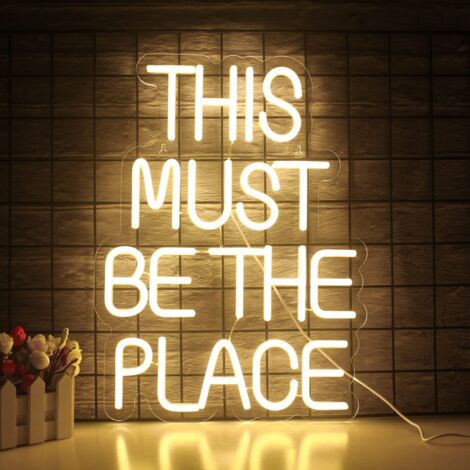 Enseigne néon « This Must Be The Place » – Luminaire LED blanc chaud en forme de texte, alimenté par USB  idéal pour les chambres, les mariages et les fêtes d'anniversaire