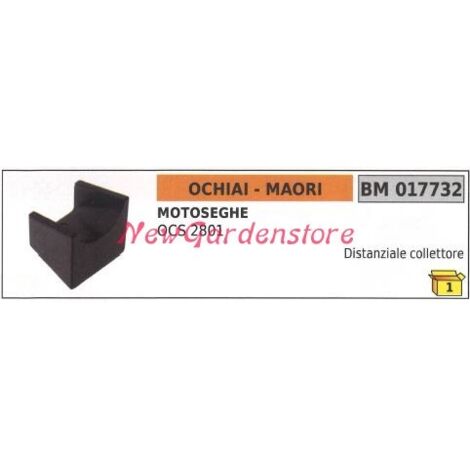 Entretoise de collecteur OCHIAI tronçonneuse OCS 2801 017732