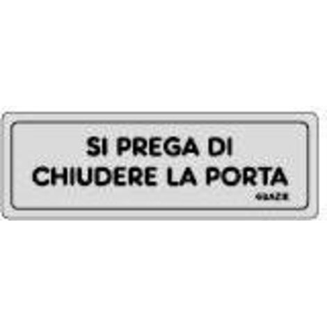 ETICHETTA ADESIVA 150X50 SI PREGA CHIUDERE PORTA. Prezzo per 1 pezzo.