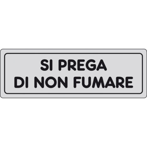 ETICHETTA ADESIVA 150X50 SI PREGA DI NON FUMARE- 10,0 pz