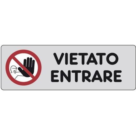 ETICHETTA ADESIVA 150X50 VIETATO ENTRARE. Prezzo per 1 pezzo.