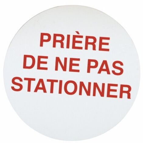 Étiquette rigide prière de ne pas stationner - DIFF