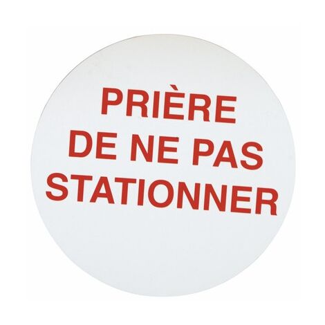 Étiquette rigide prière de ne pas stationner - DIFF