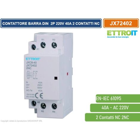 ETTROIT - AC CONTATTORE MODULARE SU BARRA DIN 2P AC 220V 40A 2 CONTATTI CHIUSI NC