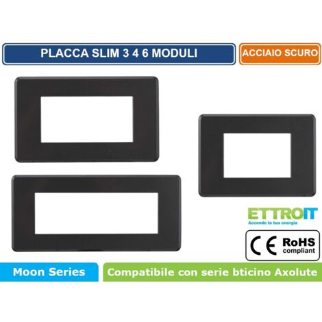 ETTROIT AN87607 Placca Slim Sottile 6P Serie Moon Colore Acciaio Scuro Compatibile Con Bticino Axolute Air