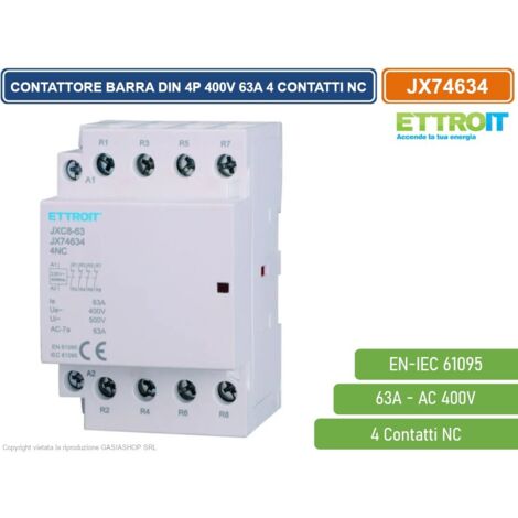 ETTROIT - CONTATTORE MODULARE SU BARRA DIN 4P 63A 400V 4 CONTATTI CHIUSI NC