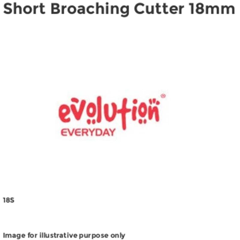 Power Tools Short Broaching Cutter 18mm EVLHT18S - Evolution