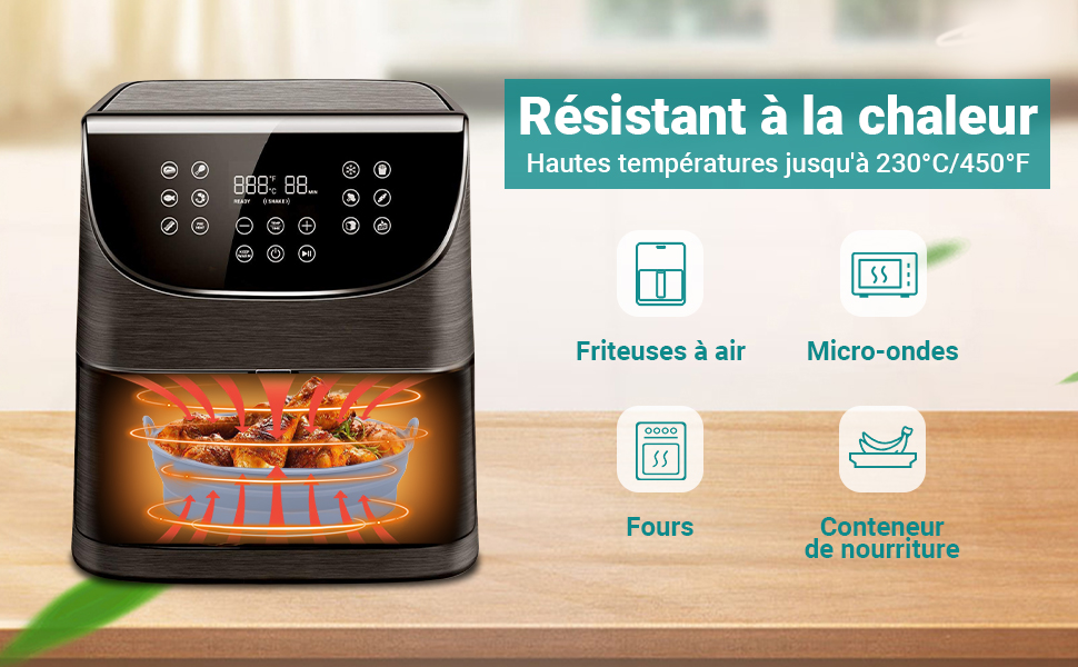 Les moule air fryer sont résistantes à la chaleur et adaptées pour le micro-ondes, le four, etc.