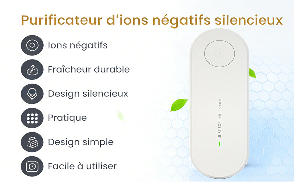 Le texte indique ? Purificateur d'ions négatifs silencieux ? et six caractéristiques sont répertoriées : ? Ions négatifs, Fra?cheur durable, Design silencieux, Pratique, Design simple, Facile à utiliser ?. Montre un appareil blanc avec un accent de feuille.
