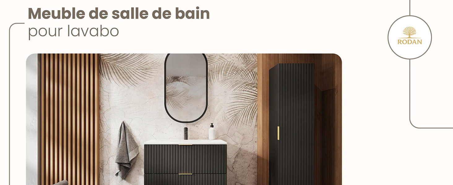 RODAN, meuble de salle de bain, armoire moderne, meuble sous vasque, meuble sous lavabo