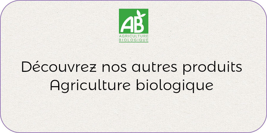 Nos autres produits agriculture biologique !