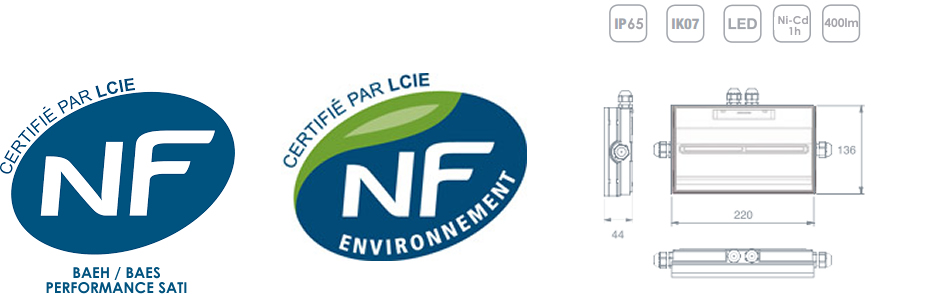 certification LCIE des Blocs de secours sati ambiance étanche leds ultra plat