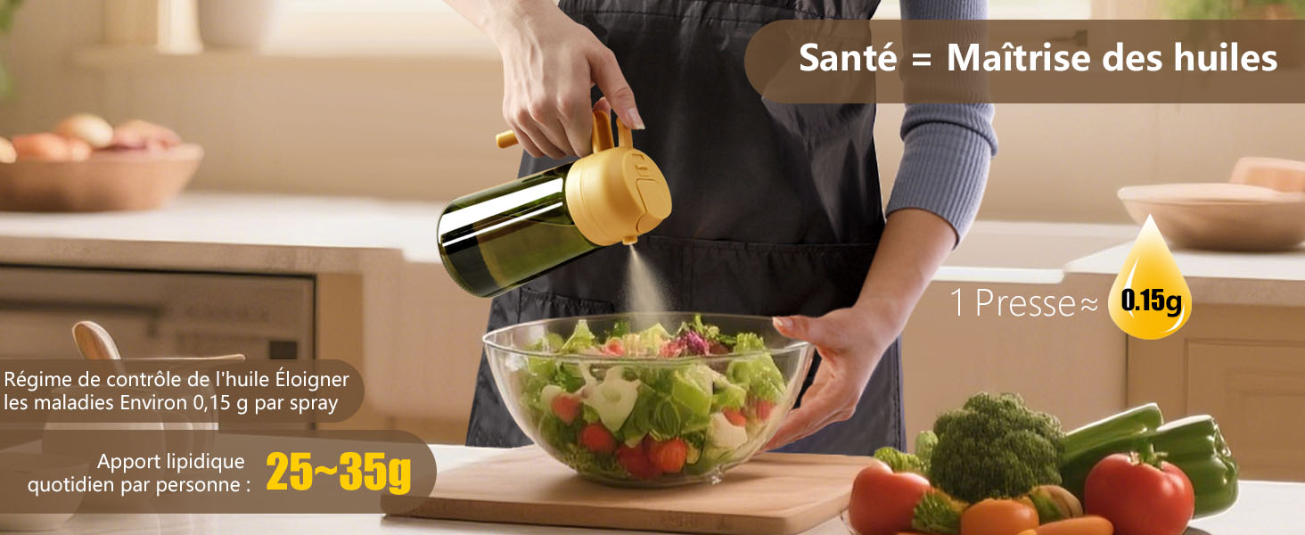 Escena de cocina con platos principales versant de l'huile d'une bouteille à buuchon jaune sur de la salade dans un bol en verre. Légumes et texte « 25-35 g » visibles. Texte français sur le contrôle du pétrole.