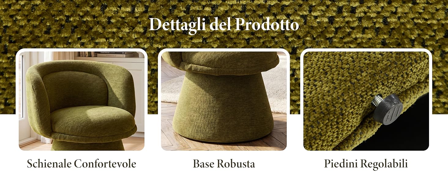 Il testo recita «Dettagli del Prodotto» «Schienale Comfortable» «Base Rotonda» «Piedini Regolabili». Tre mobili imbottiti verde oliva mostrati nella visualizzazione dei dettagli del prodotto con le specifiche del prodotto italiane etichettate.