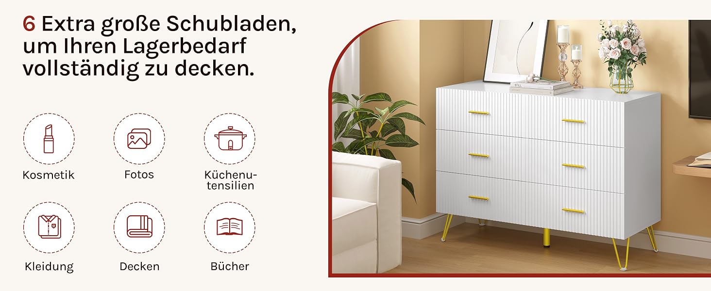 Weiße Kommode mit sechs Schubladen und goldenen Beinen. Die Symbole weisen auf die Aufbewahrung von Kosmetika, Fotos, Küchenutensilien, Kleidung, Dekoration und Büchern hin. Der Text erwähnt sechs extragroße Schubladen für den kompletten Stauraum.