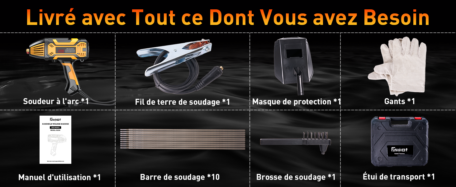 comprenant un soudeur, une pince de terre, un masque, des gants, un manuel, des baguettes à souder, une brosse et une mallette de transport. Le texte en français indique qu'il contient tout le nécessaire.