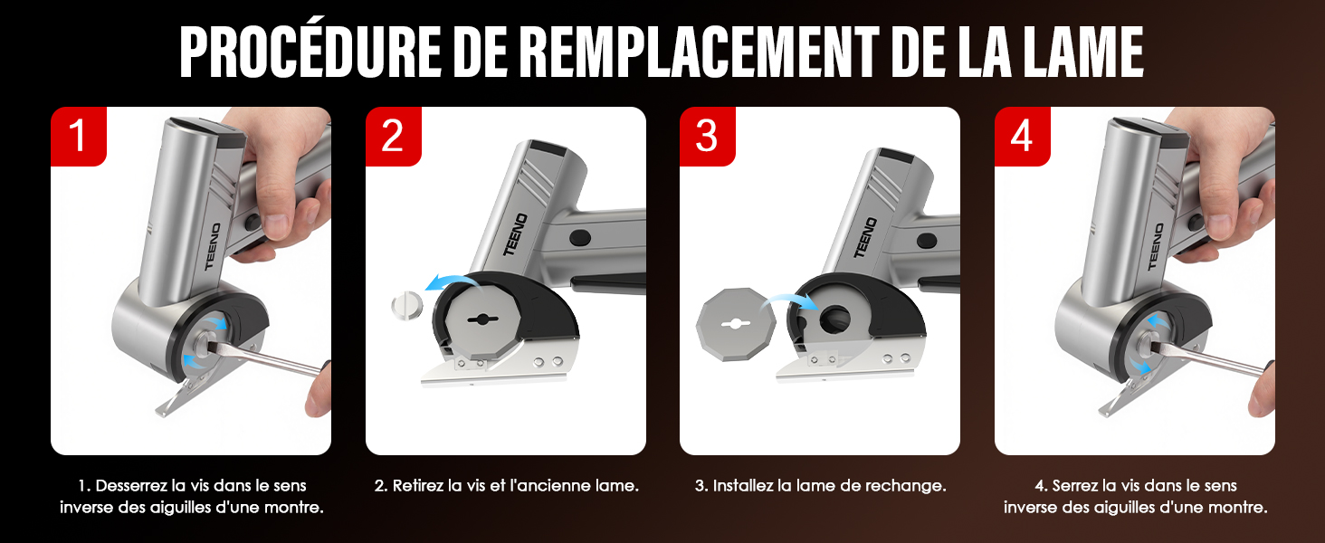 Le texte indique « PROCÉDURE DE REMPLACEMENT DE LA LAME » avec des étapes numérotées de 1 à 4 illustrant la procédure de remplacement de la lame avec des images rapprochées des composants métalliques de la lame et de l'installation.