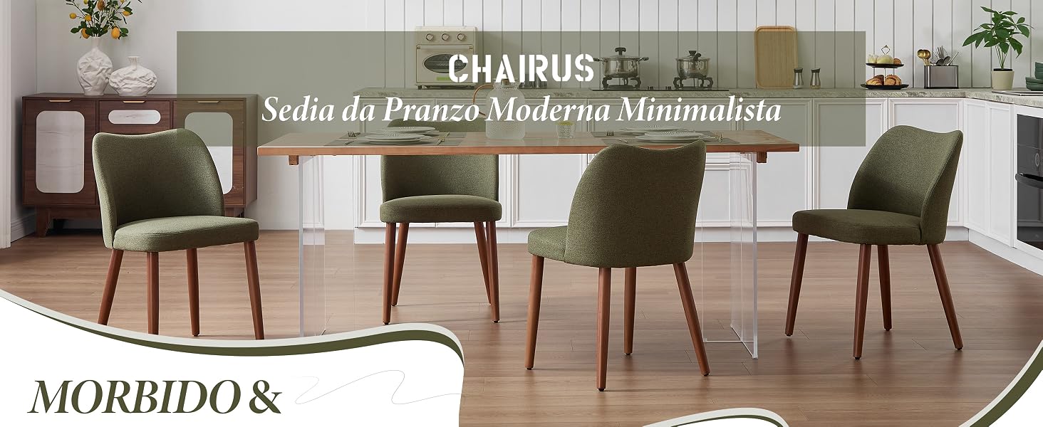 Il testo recita «CHAIRUS» e «Sedia da Pranzo Moderna Minimalista» e «MORBIDO &». Moderna sala da pranzo con sedie imbottite verde oliva con gambe in legno disposte attorno al tavolo da pranzo in legno.
