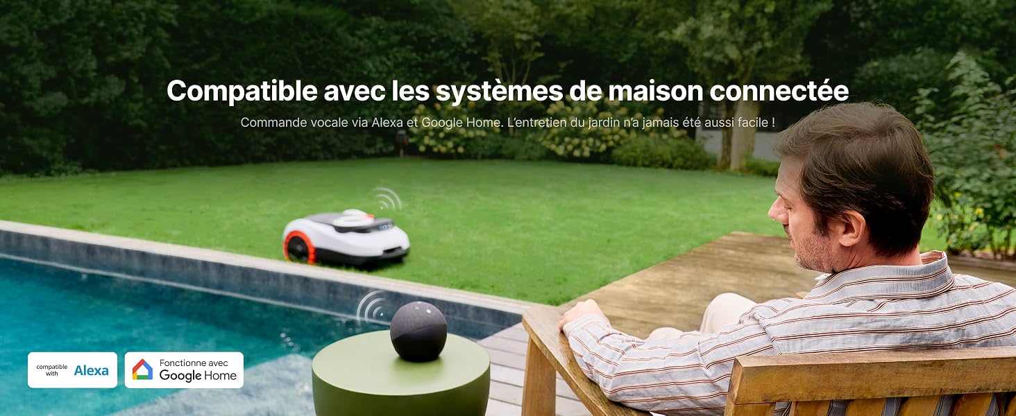 Le texte se lit comme suit : « Compatible avec les systèmes de maison connectée ». Montre une personne en train de se détendre dans une chaise d'extérieur pendant que la tondeuse à gazon robotisée fonctionne en arrière-plan.